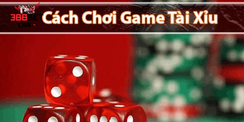 Tài xỉu là game cá cược rất dễ chơi